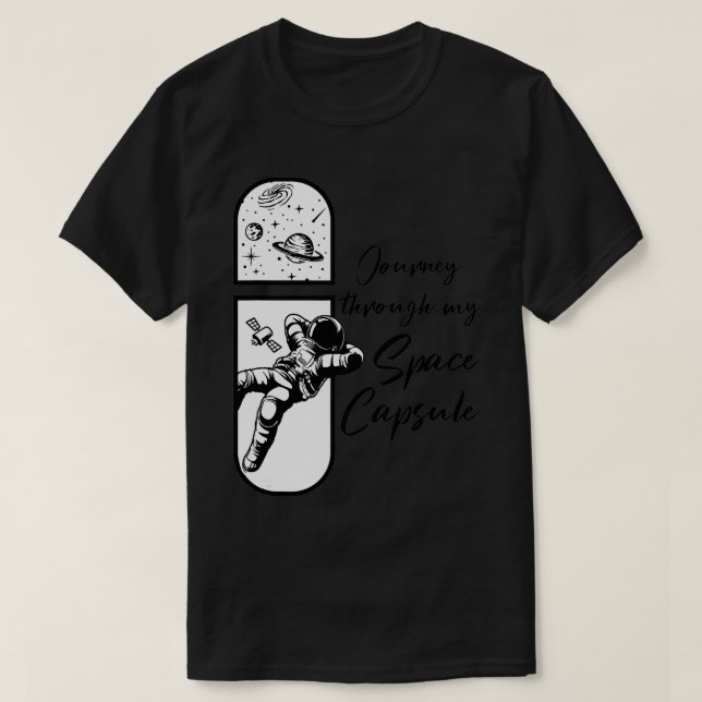 Space Capsule Science Fan Galaxy Astronaut Astrona T-Shirt (Design vorne)
