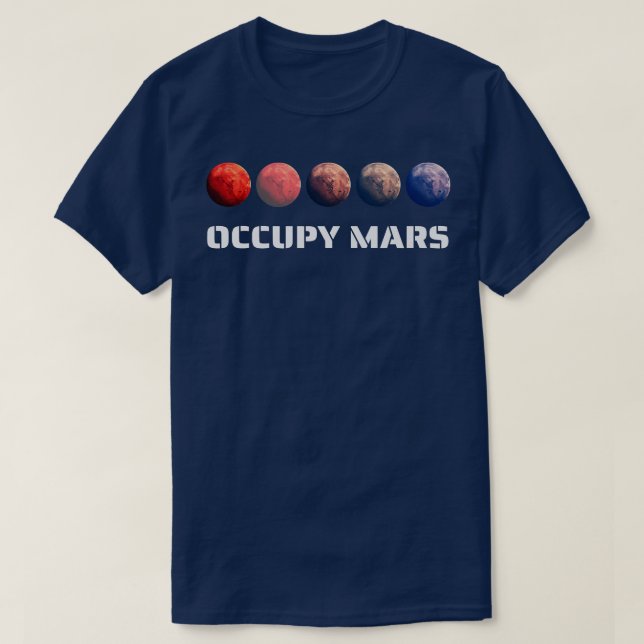 Space Eplorer Occupy Mars Astronomie T-Shirt (Design vorne)