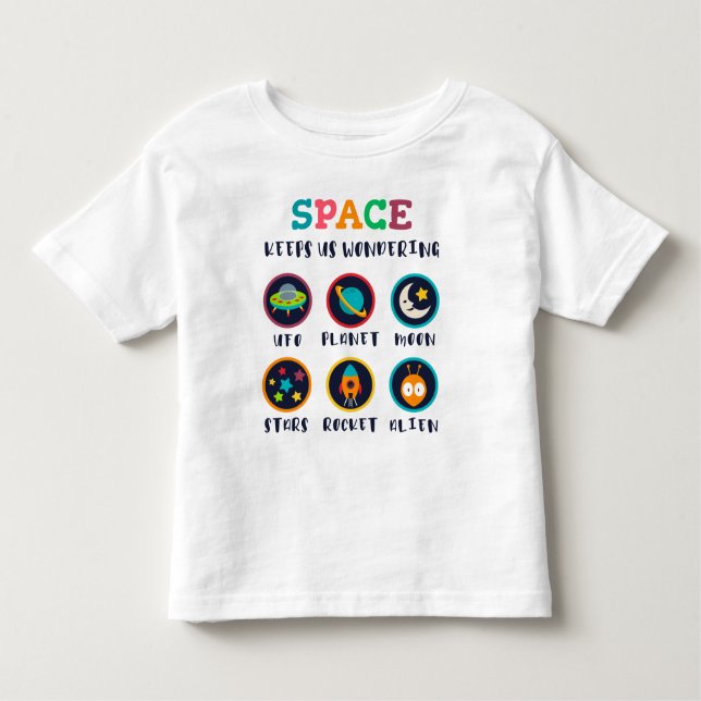 Space keeps us wondering kleinkind t-shirt (Vorderseite)