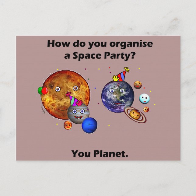 Space Party Planet Funny Studentenhumor Joke Postkarte (Vorderseite)