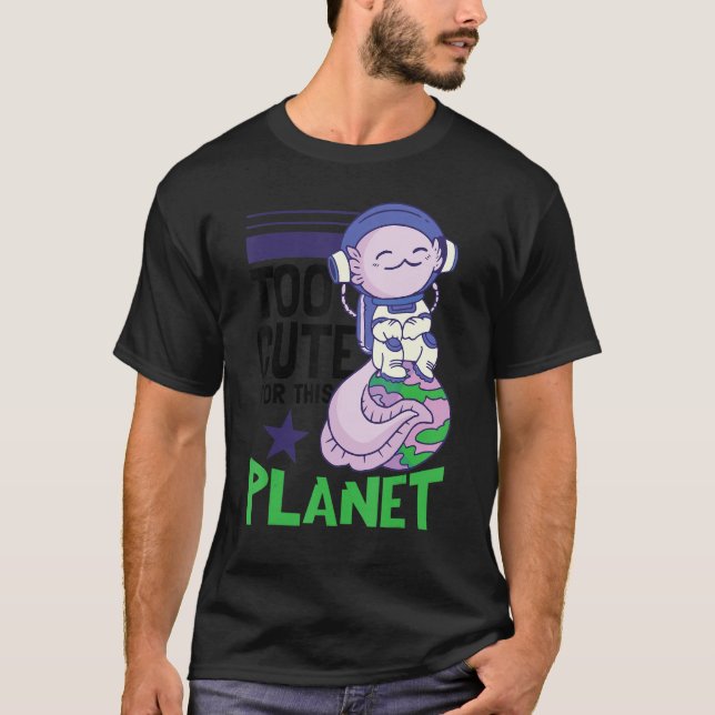 Spaceman Astronaut Space Axolotl T-Shirt (Vorderseite)