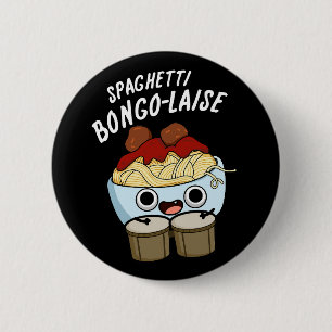 Spaghetti Bongolaise Funny Food Pub Dark BG Button