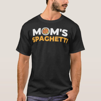 Spaghetti der Mama T-Shirt