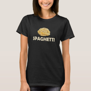 Spaghetti Nudeln Italienisches Essen Nudel T-Shirt
