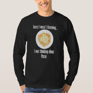 Spaghetti Sprichwort Italienisches Geschirr Pasta T-Shirt