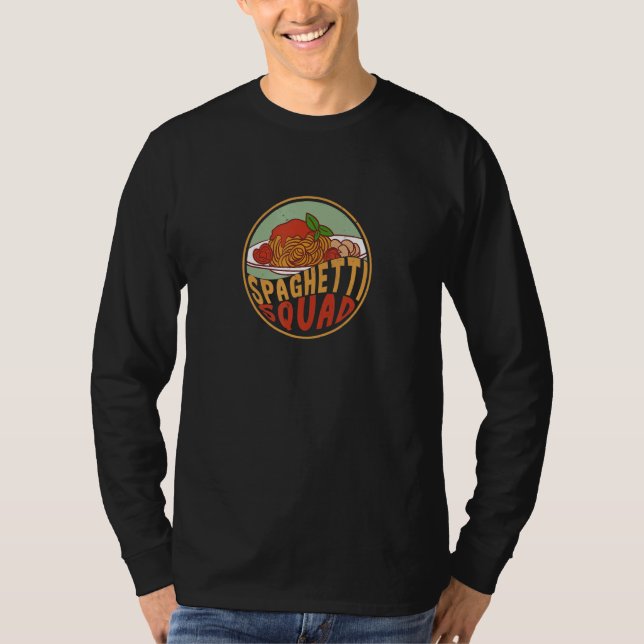 Spaghetti Squad Noodles Italian Food Pasta T-Shirt (Vorderseite)
