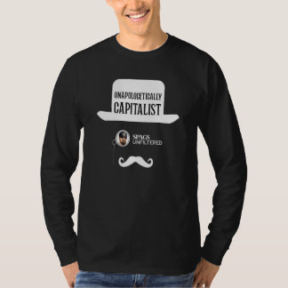Spags Unfiltered Unapologetically Capitalist T-Shirt
