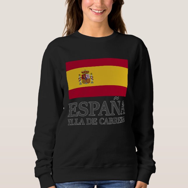 Spain Illa De Cabrera Flag Travel Europe Holiday Sweatshirt (Vorderseite)