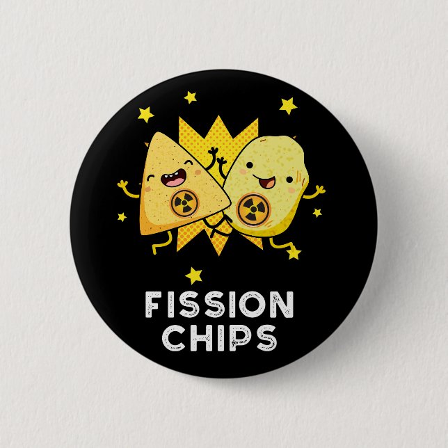 Spaltung Chips Funny Physical Food Pun Dark BG Button (Vorderseite)