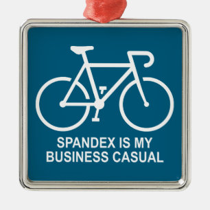 Spandex ist mein Business-Casual-Fahrradfahren Ornament Aus Metall