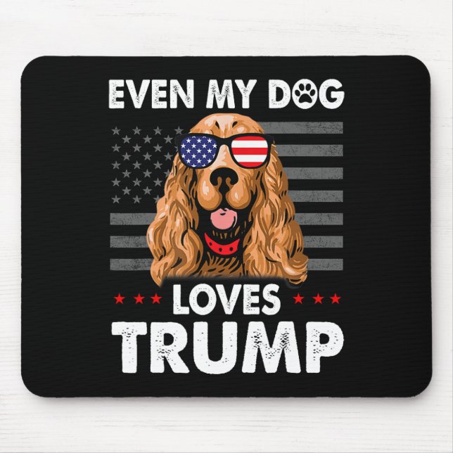 Spaniel sogar mein Hund Lieben Trump Funny Mousepad (Vorne)