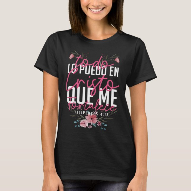 Spanisch Christlich Todo Lo Puedo En Cristo Filipe T-Shirt (Vorderseite)