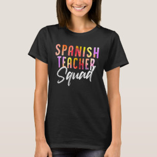 Spanisch-Lehrer-Squad Tie Dye Zurück zur Schule Lu T-Shirt
