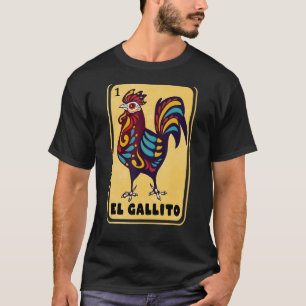 Spanisch-mexikanisch Bingo Funny Gifts - El Gallit T-Shirt