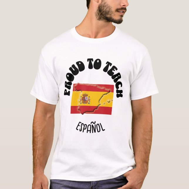 Spanisch-Sprachlehrer STOLZ, ESPAÑOL zu unterricht T-Shirt (Vorderseite)