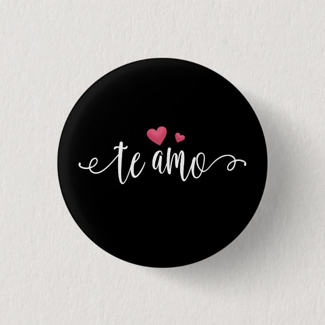 Spanisch Te Amo I Liebe You Valentine| Button (Vorderseite)