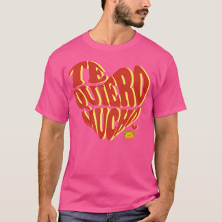 Spanisch Te Quiero Mucho Taco Lover Pfanne Ich lie T-Shirt