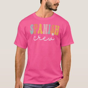 Spanische Crew Retro Groovy Vintag Happy First Day T-Shirt