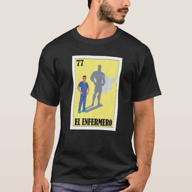 Spanische Enfermero Lottery Mexican El Male Nurse T-Shirt (Vorderseite)
