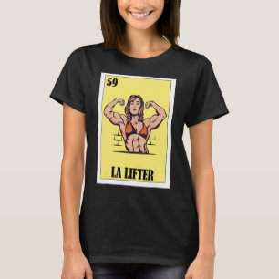 Spanische Fitness Lotterie Mexican Bingo La Lifter T-Shirt