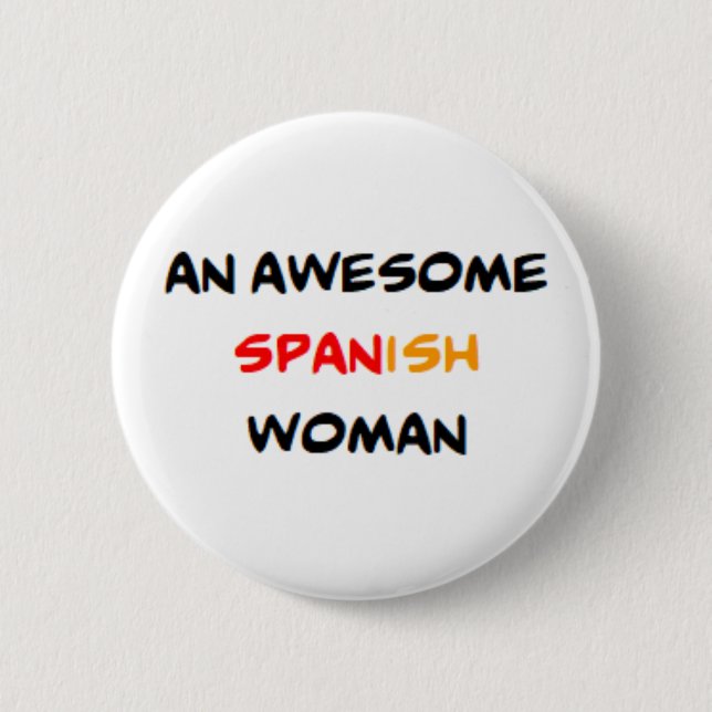 spanische Frau, großartig Button (Vorderseite)