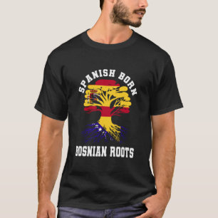 Spanische Gebürtige Bosnische Wurzeln Spanien Bosn T-Shirt