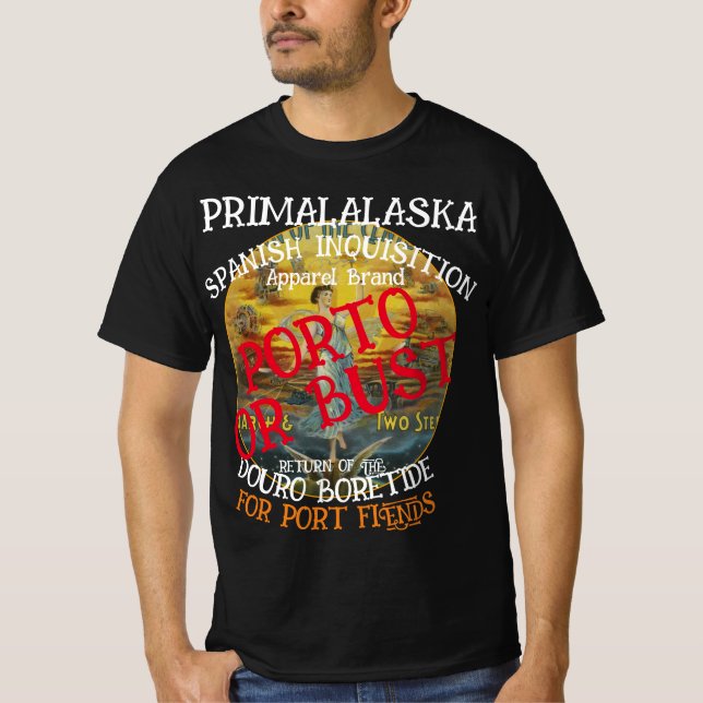 SPANISCHE INQUISITION PORTO ODER BUST T-Shirt (Vorderseite)