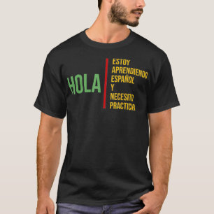 Spanische Sprache für Studentenübungen T-Shirt