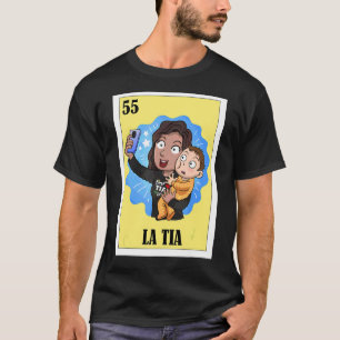 Spanische Tante Lotterie Mexikanisches Bingo La Ti T-Shirt