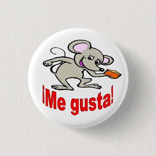 Spanischer Knopf - "¡ ich gusta! " Button (Vorderseite)