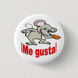 Spanischer Knopf - "¡ ich gusta! " Button