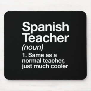 Spanischer Lehrer definiert Spaß an der Schule Mousepad