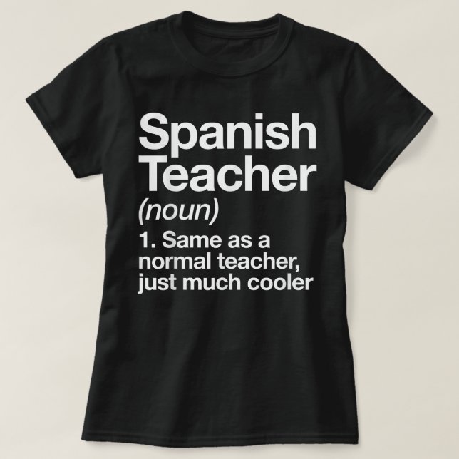 Spanischer Lehrer Definition Funny School T-Shirt (Design vorne)