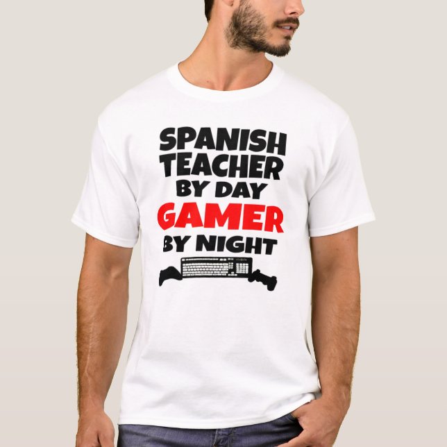 Spanischer Lehrer Gamer T-Shirt (Vorderseite)