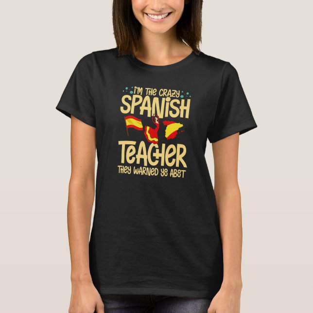 Spanischer Lehrer Spanien Flaggensprachunterricht T-Shirt (Vorderseite)