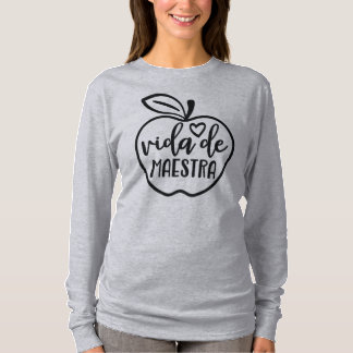 Spanischer Lehrer Vida de Maestra T-Shirt