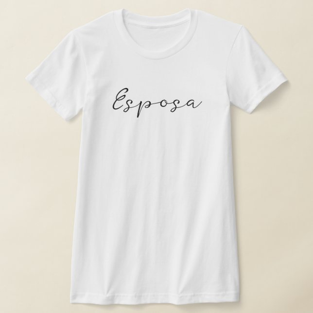Spanischer Name Esposa (Ehefrau) Einfach, elegant T-Shirt (Ablage )