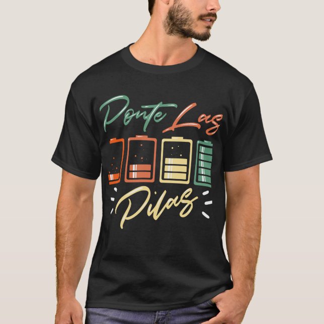 Spanischer Spaß - Ponte Las Pilas T-Shirt (Vorderseite)