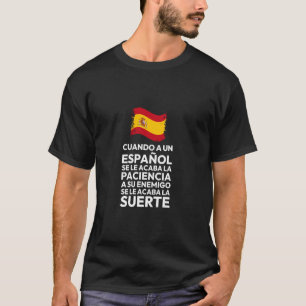 Spanischer Stolz Spanien Patriotischer Ausdruck T-Shirt