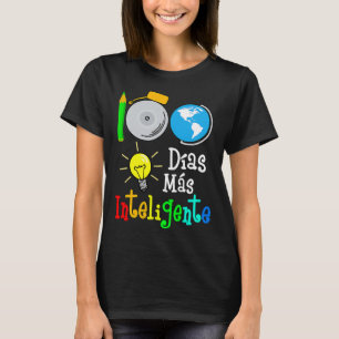 Spanischlehrer 100 Tage schlauer 100. Tag des Unte T-Shirt