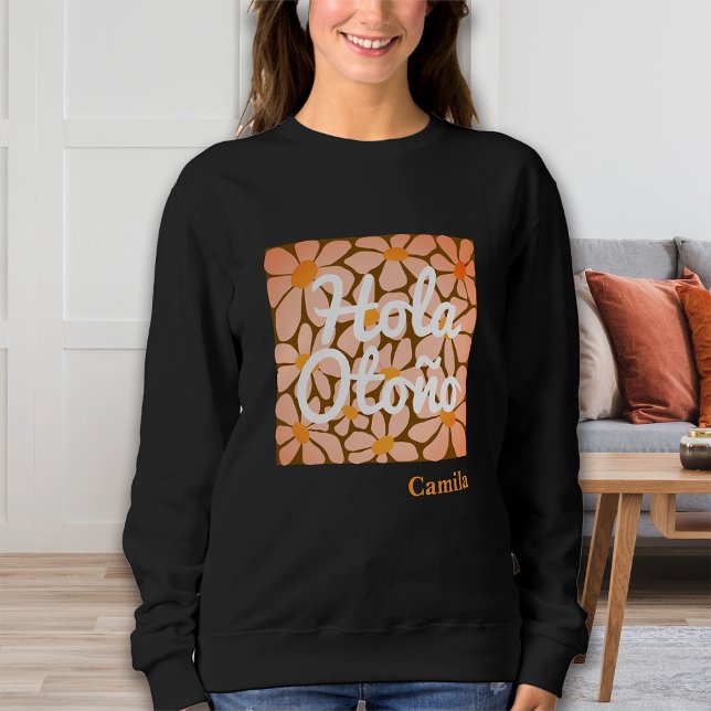 Spanish Hello Autumn Fall Vibes Personalisieren Sweatshirt (Von Creator hochgeladen)