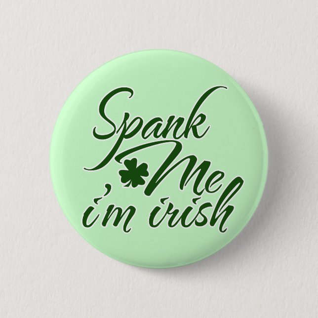 Spank mir, ich irisch button (Vorderseite)