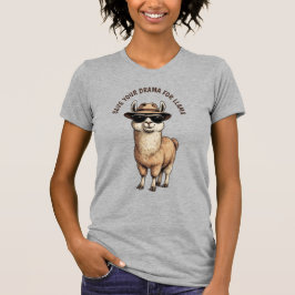 SPARE DEIN DRAMA FÜR LLAMA T-Shirt