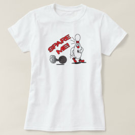 Spare Me Bowling Button | SPASS T-Shirt