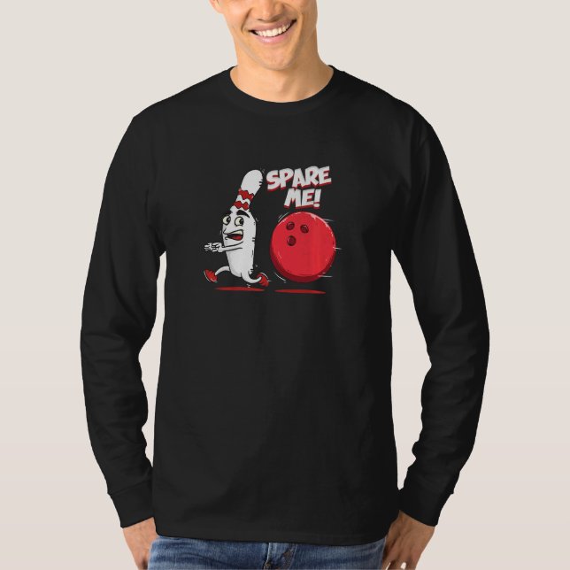 Spare Me Bowling Button Strike Bowler Team Sport T-Shirt (Vorderseite)