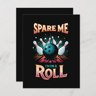 Spare me on a Roll - Bowling Begleitkarte