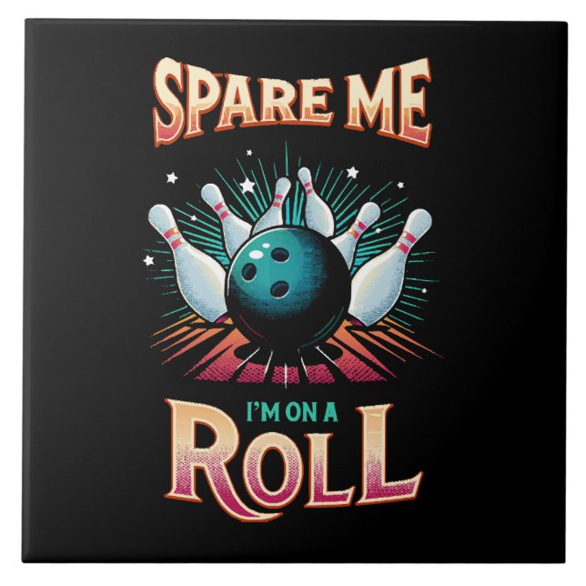Spare me on a Roll - Bowling Fliese (Vorderseite)