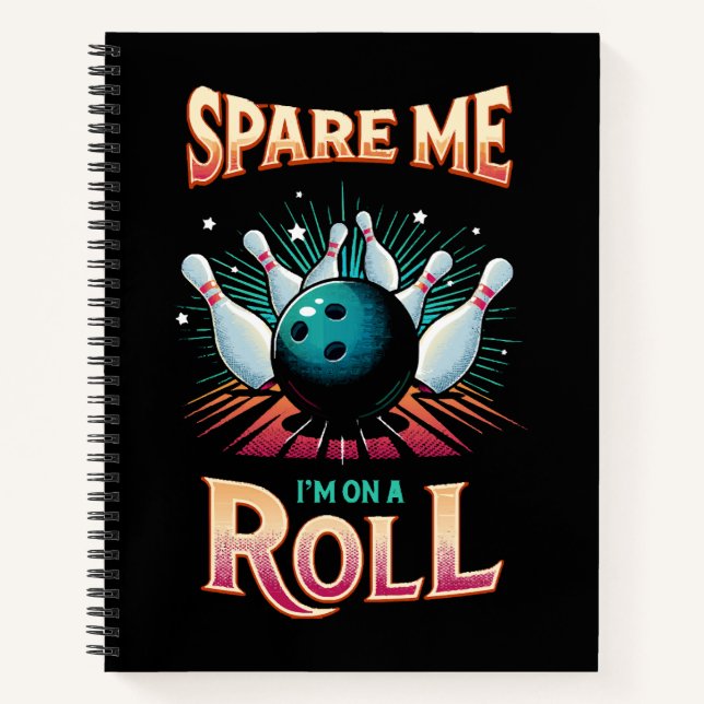 Spare me on a Roll - Bowling Notizbuch (Vorderseite)