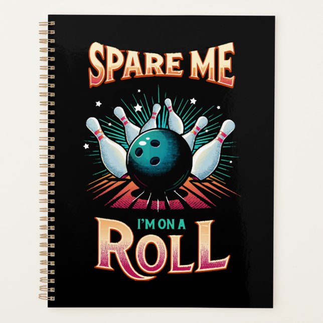 Spare me on a Roll - Bowling Planer (Vorderseite)