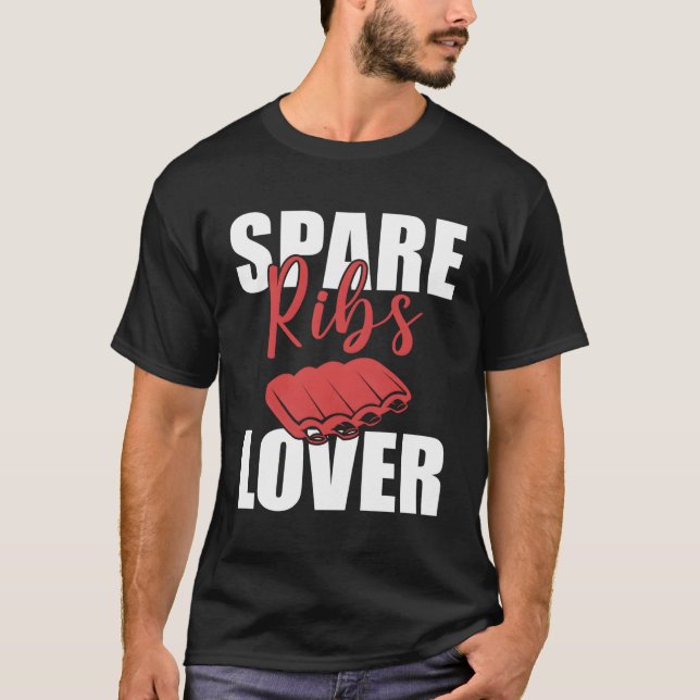 Spare Ribs Grillen T-Shirt (Vorderseite)